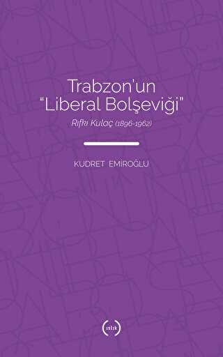 Trabzonun Liberal Bolevii