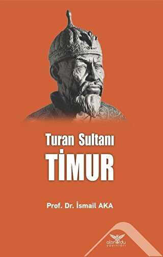 Turan Sultan� Timur