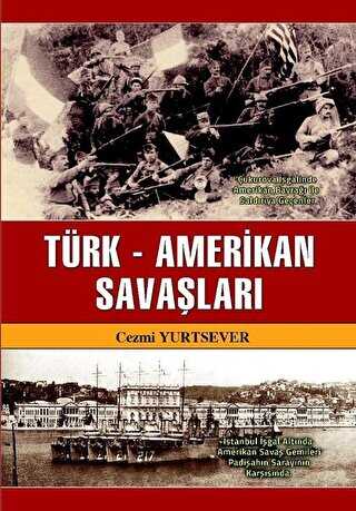 T�rk-Amerikan Sava�lar�