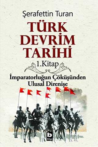 T�rk Devrim Tarihi 1. Kitap