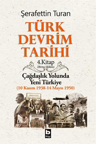 T�rk Devrim Tarihi 4. Kitap Birinci B�l�m
