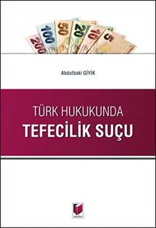 T�rk Hukukunda Tefecilik Su�u