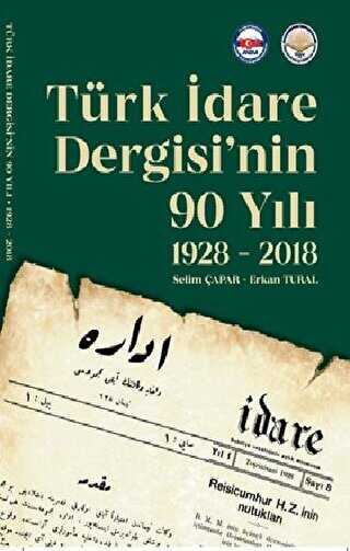 T�rk �dare Dergisi�nin 90 Y�l�