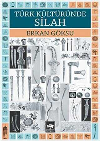 T�rk K�lt�r�nde Silah