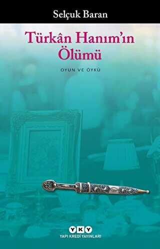 T�rkan Han�m��n �l�m�