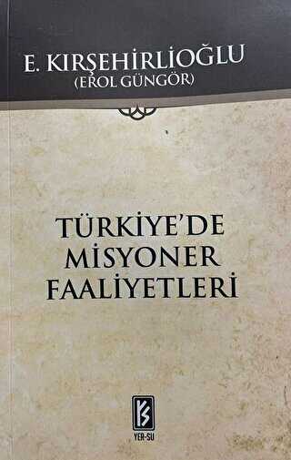T�rkiye`de Misyoner Faaliyetleri