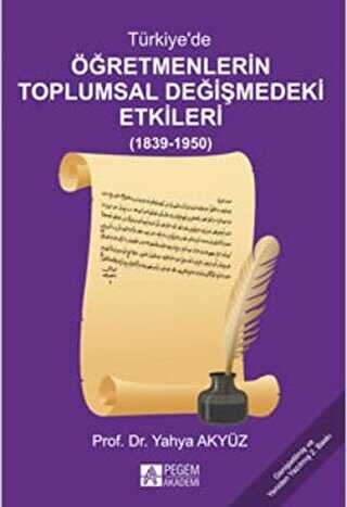 T�rkiye�de ��retmenlerin Toplumsal De�i�medeki Etkileri
