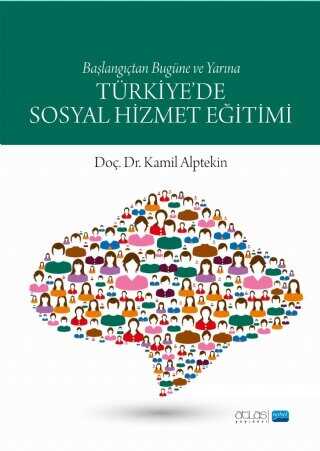 T�rkiye`de Sosyal Hizmet E�itimi