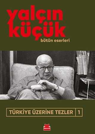 T�rkiye �zerine Tezler 1