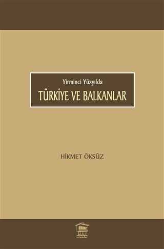 T�rkiye ve Balkanlar