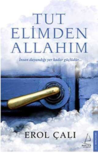 Tut Elimden Allah�m