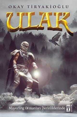 Ulak 4 - Mayerling Ormanlar Derinliklerinde