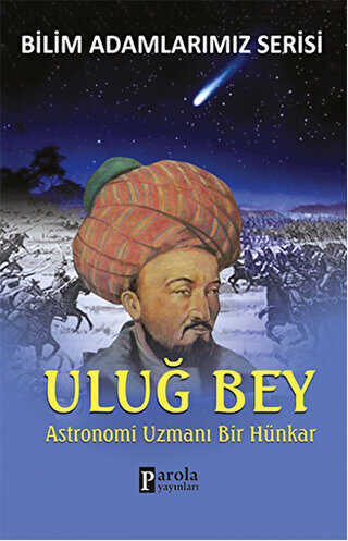 Ulu� Bey - Bilim Adamlar�m�z Serisi