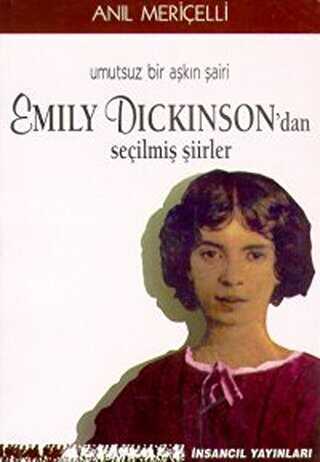 Umutsuz Bir Akn airi Emily Dickinsondan Seilmi iirler