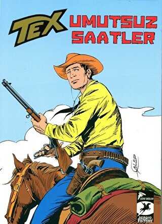 Umutsuz Saatler - Tex Klasik Serisi 37