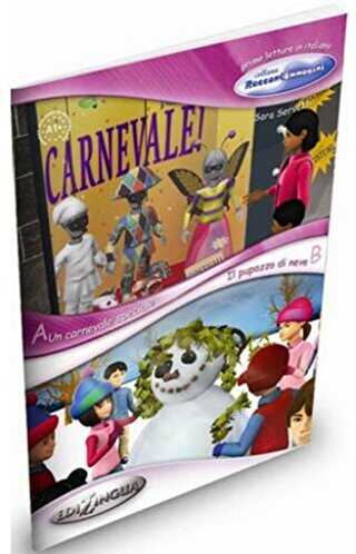 Un Carnevale Speciale - Il Pupazzo di Neve �talyanca Okuma Kitab� 6-11 ya� Temel-�st Seviye A1+
