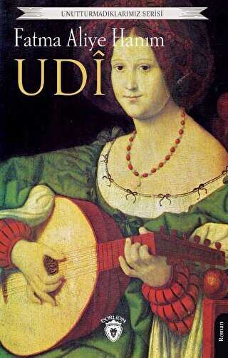 Unutturmadklarmz Serisi - Udi