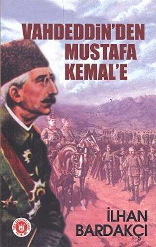 Vahdeddin�den Mustafa Kemal�e