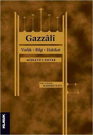 Varl�k, Bilgi, Hakikat