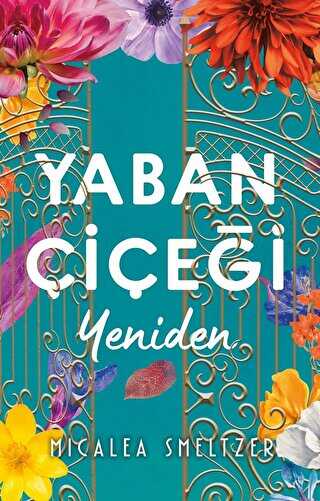 Yaban �i�e�i Yeniden