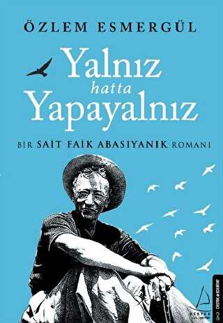 Yaln�z Hatta Yapayaln�z