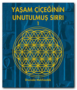 Ya�am �i�e�inin Unutulmu� S�rr� 1