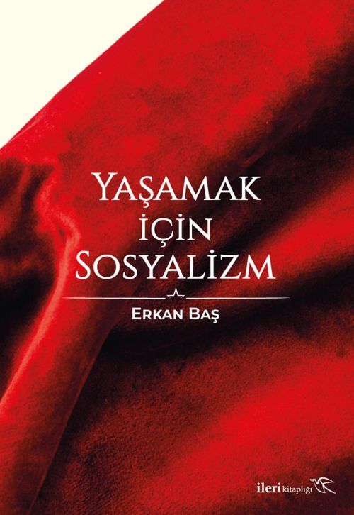 Ya�amak ��in Sosyalizm