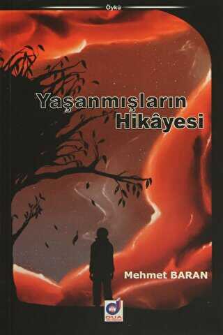 Ya�anm��lar�n Hikayesi