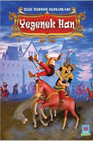 Yegenek Han - Dede Korkut Destanlar