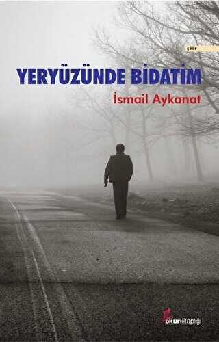 Yery�z�nde Bidatim