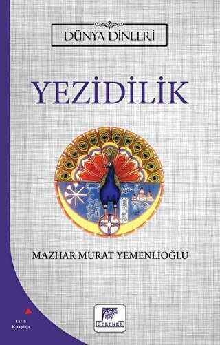 Yezidilik - D�nya Dinleri