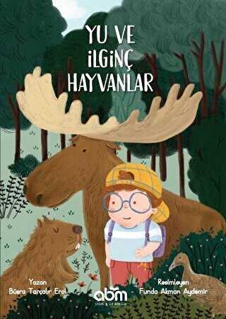 Yu ve �lgin� Hayvanlar