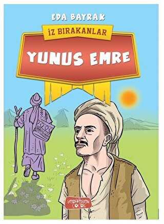 Yunus Emre - �z B�rakanlar