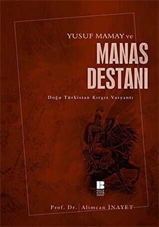 Yusuf Mamay ve Manas Destan�