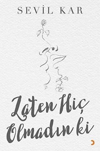 Zaten Hi� Olmad�n ki