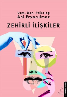 Zehirli �li�kiler