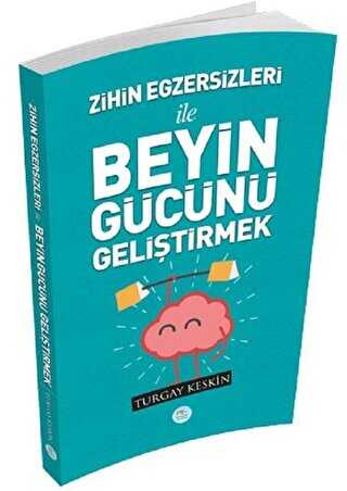 Zihin Egzersizleri ile Beyin G�c�n� Geli�tirmek