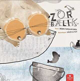 Zor Bal�k