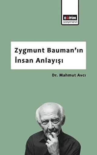 Zygmunt Bauman��n �nsan Anlay���